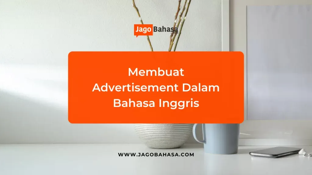 Membuat Advertisement Dalam Bahasa Inggris