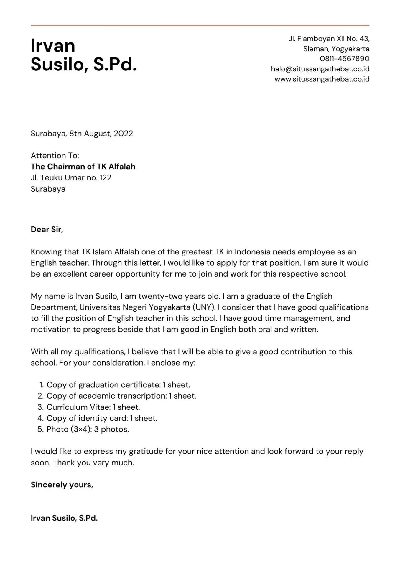 Contoh Cover Letter untuk Fresh Graduate yang akan Melamar sebagai Guru TK dalam Bahasa Inggris.