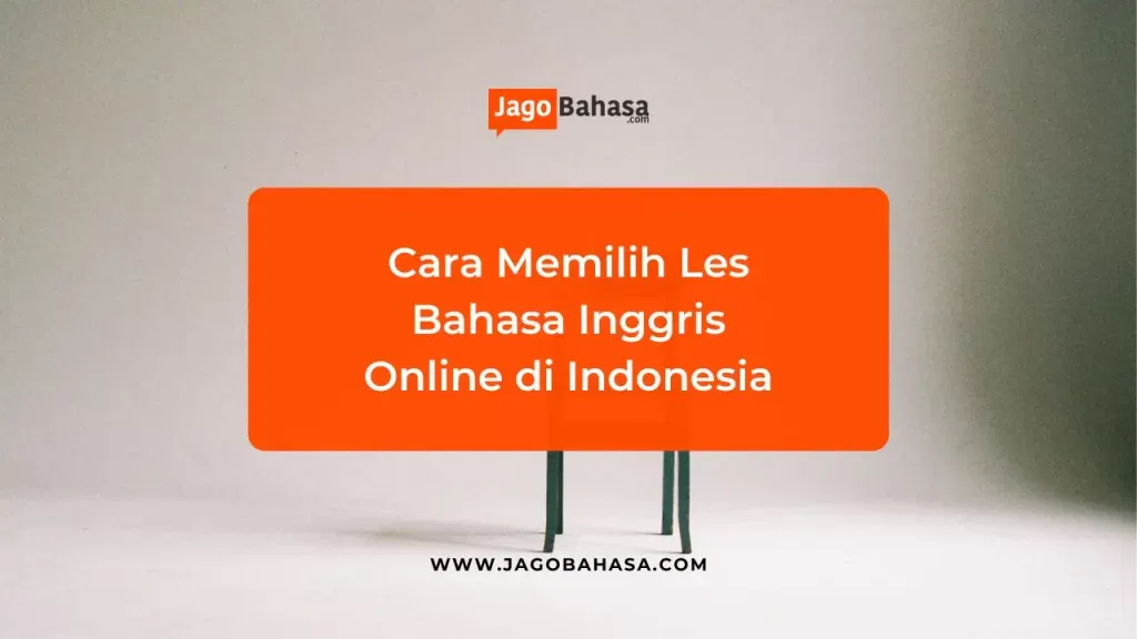 tips memilih les bahasa inggris online