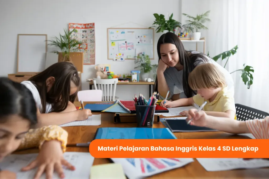 Materi Pelajaran Bahasa Inggris Kelas 4 SD Lengkap