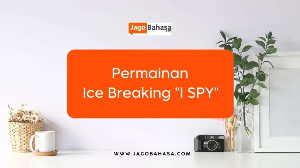 ice breaking bahasa inggris