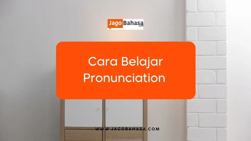 Cara Belajar Pronunciation Untuk Anak Yang Bisa Langsung Dipraktekkan!