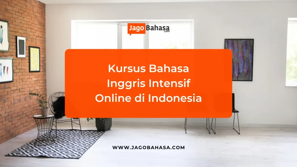 Kursus Bahasa Inggris Intensif Online di Indonesia