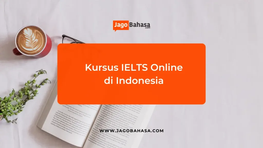 Kursus IELTS Online di Indonesia