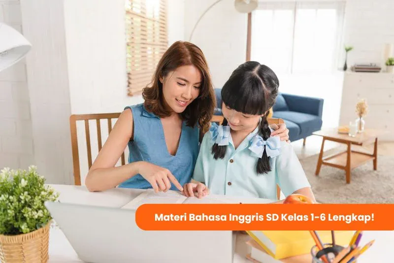Materi Bahasa Inggris SD Kelas 1-6