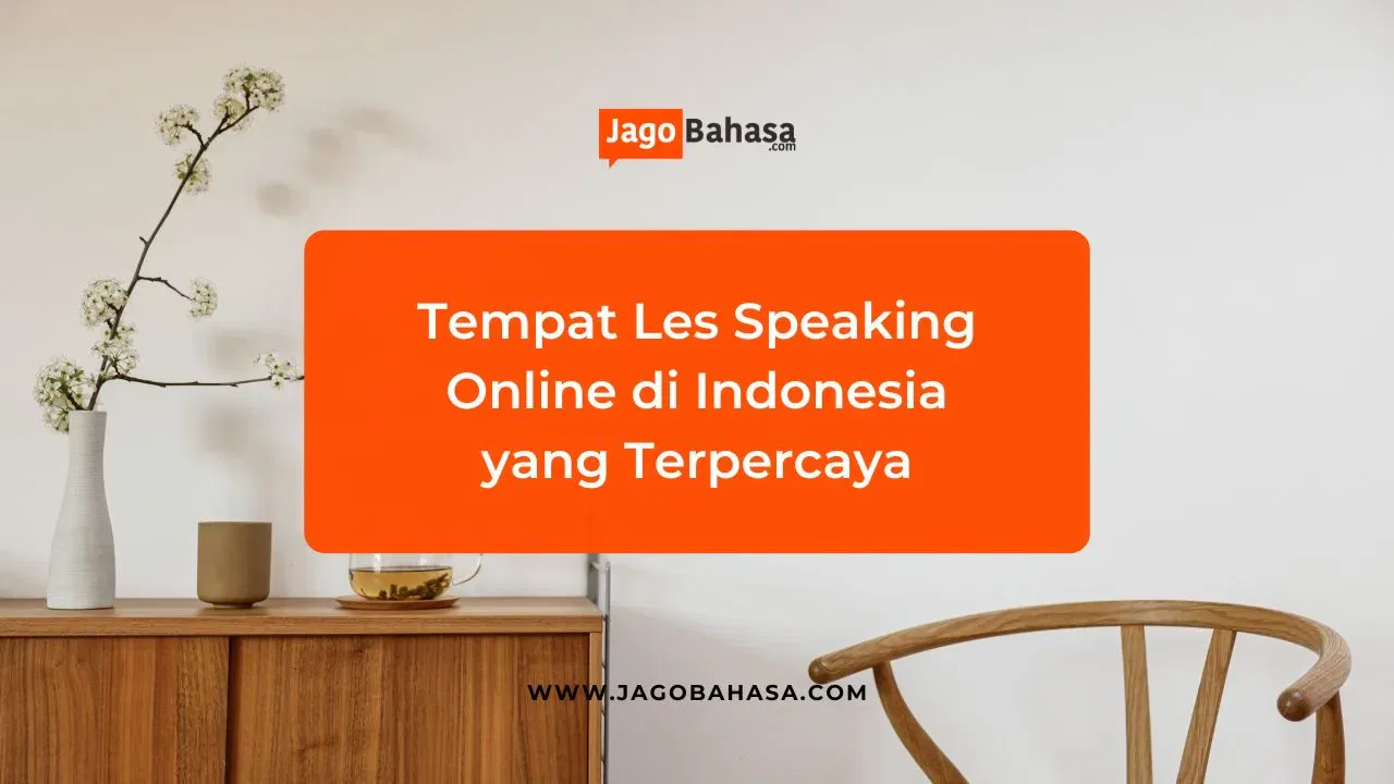 Tempat Les Speaking Online di Indonesia yang Terpercaya