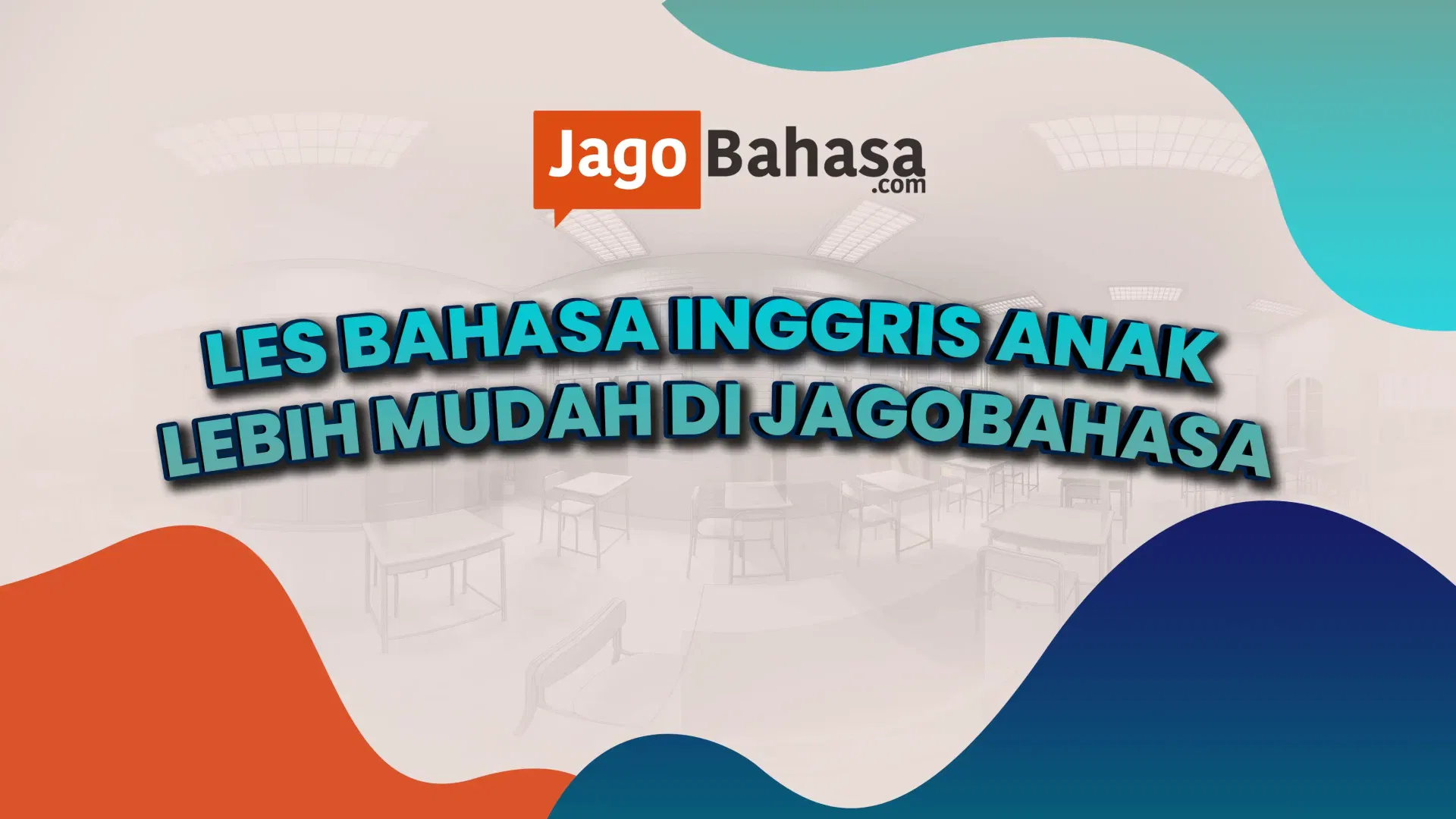 Bunda, Les Bahasa Inggris Anak Lebih Mudah di Jagobahasa