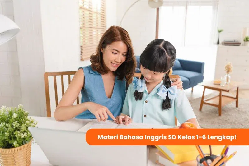 Materi Bahasa Inggris SD Kelas 1-6